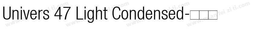 Univers 47 Light Condensed字体转换